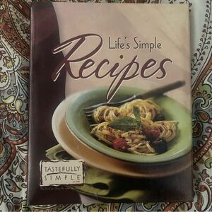Life’s Simple Recipes by Tastefully Simple Cookbook Vtg 2005, 5th Edition